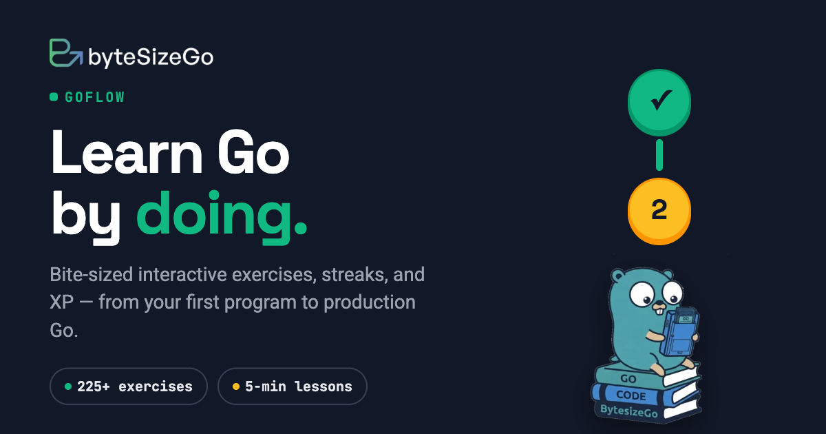 GoFlow - Learn Go by Doing | ByteSizeGo